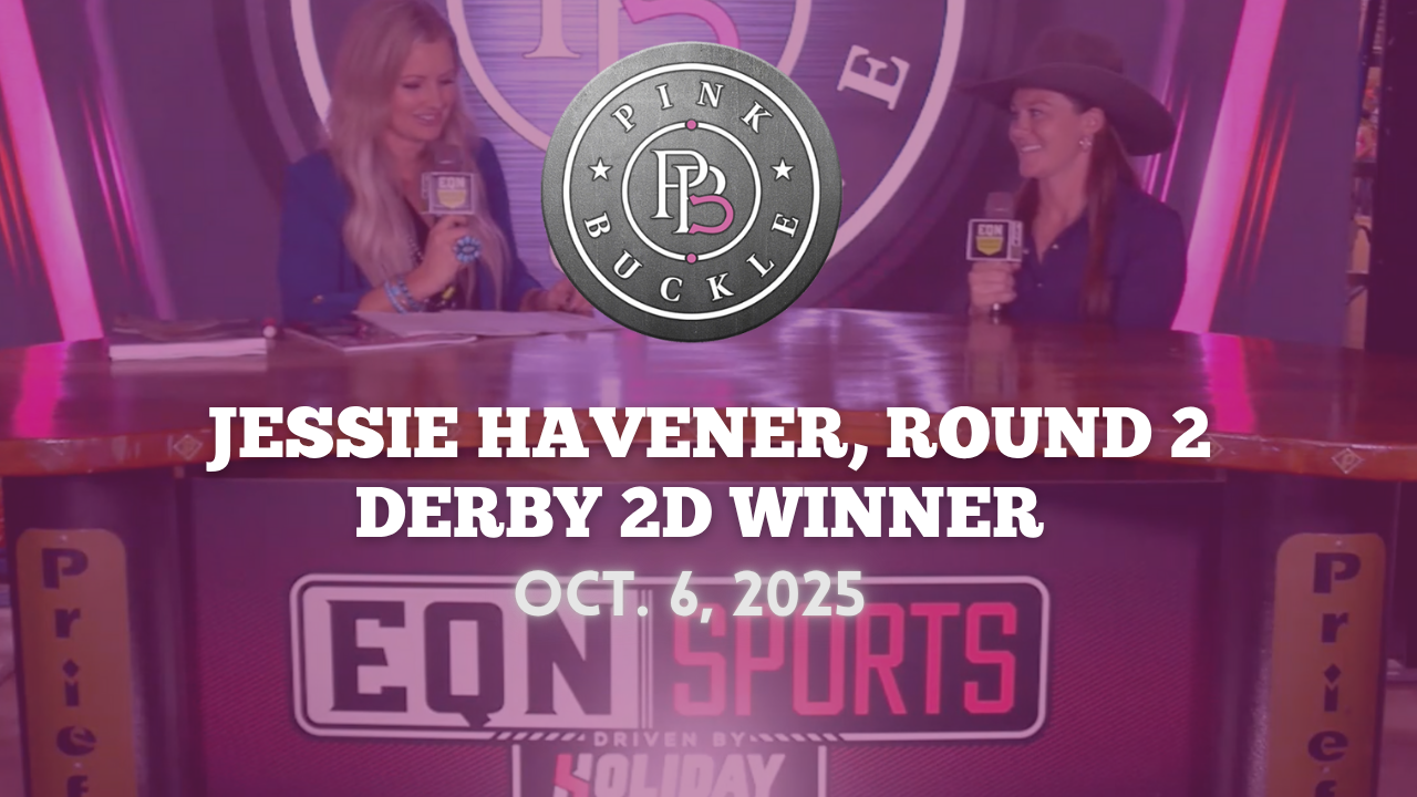 Jessie Havener, Rd. 2 Derby 2D Winner | Pink Buckle | Oct. 6, 2025