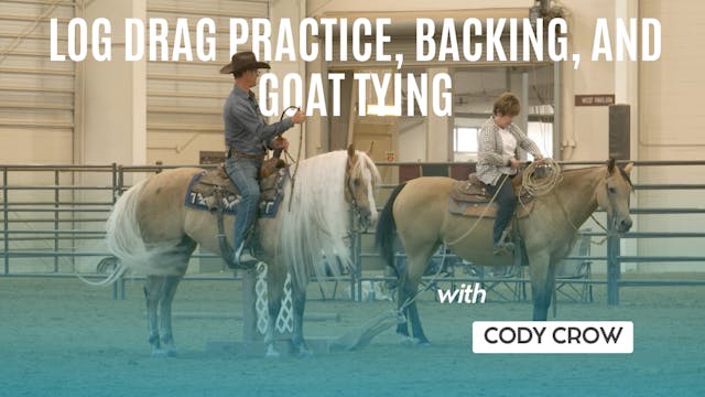 Log Drag Practice, Backing, and Groun...