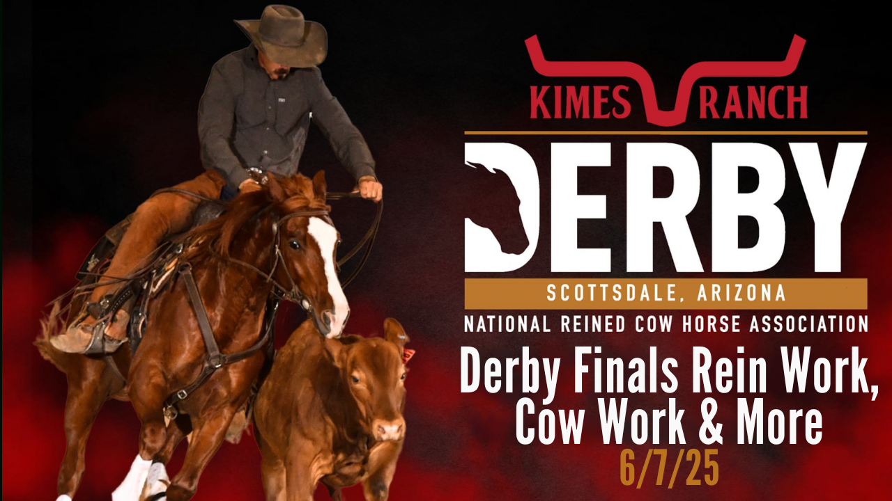 Derby Finals Rein Work, Cow Work & More | NRCHA Derby | 6/7/25