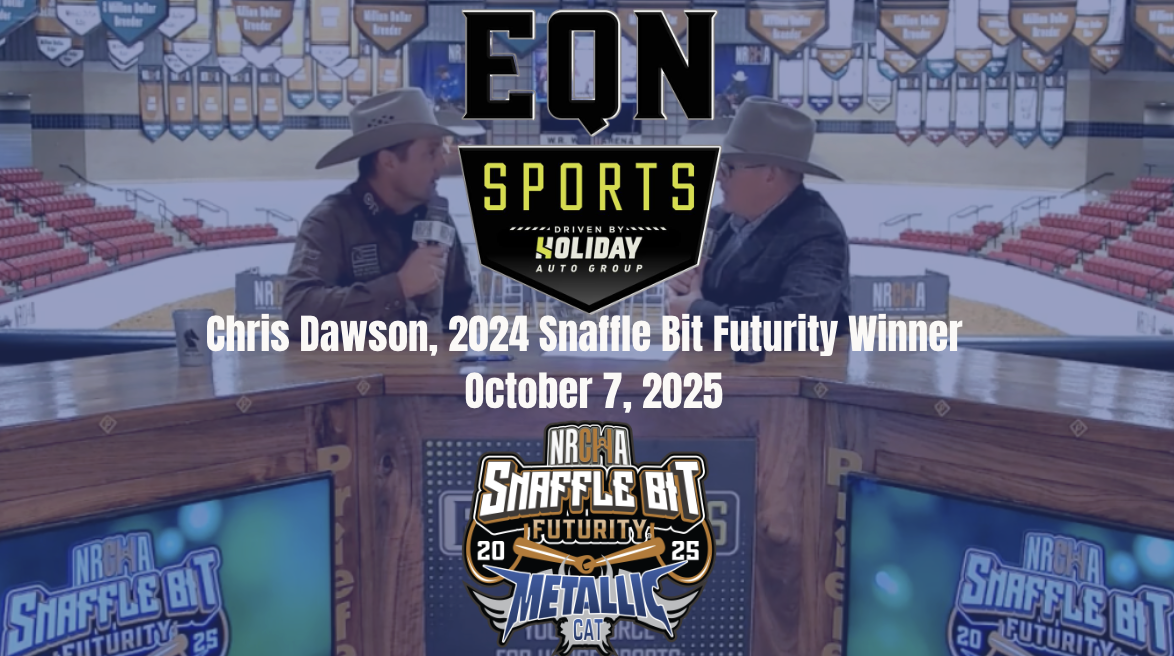 Chris Dawson, 2024 Snaffle Bit Futurity Winner | Snaffle Bit Futurity | 10/7/25