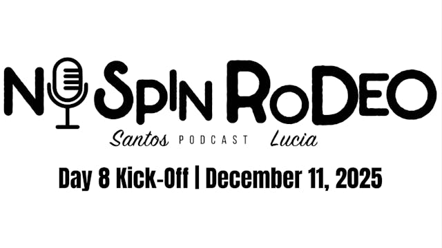 Day 8 Kick-Off | No Spin Rodeo | Dece...