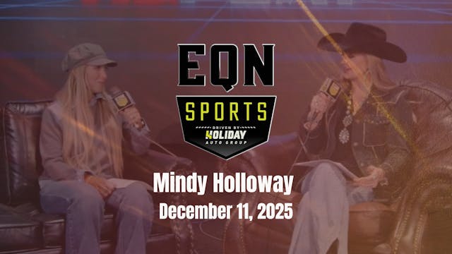 Mindy Holloway | EQN Sports Replay  |...