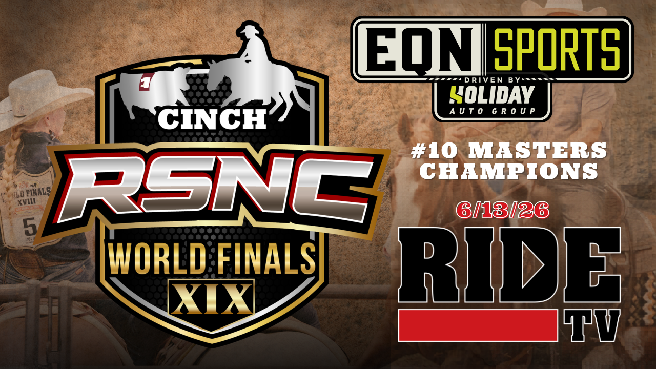 #10 Masters Champions | Cinch RSNC World Finals | EQN Sports | June 13, 2026