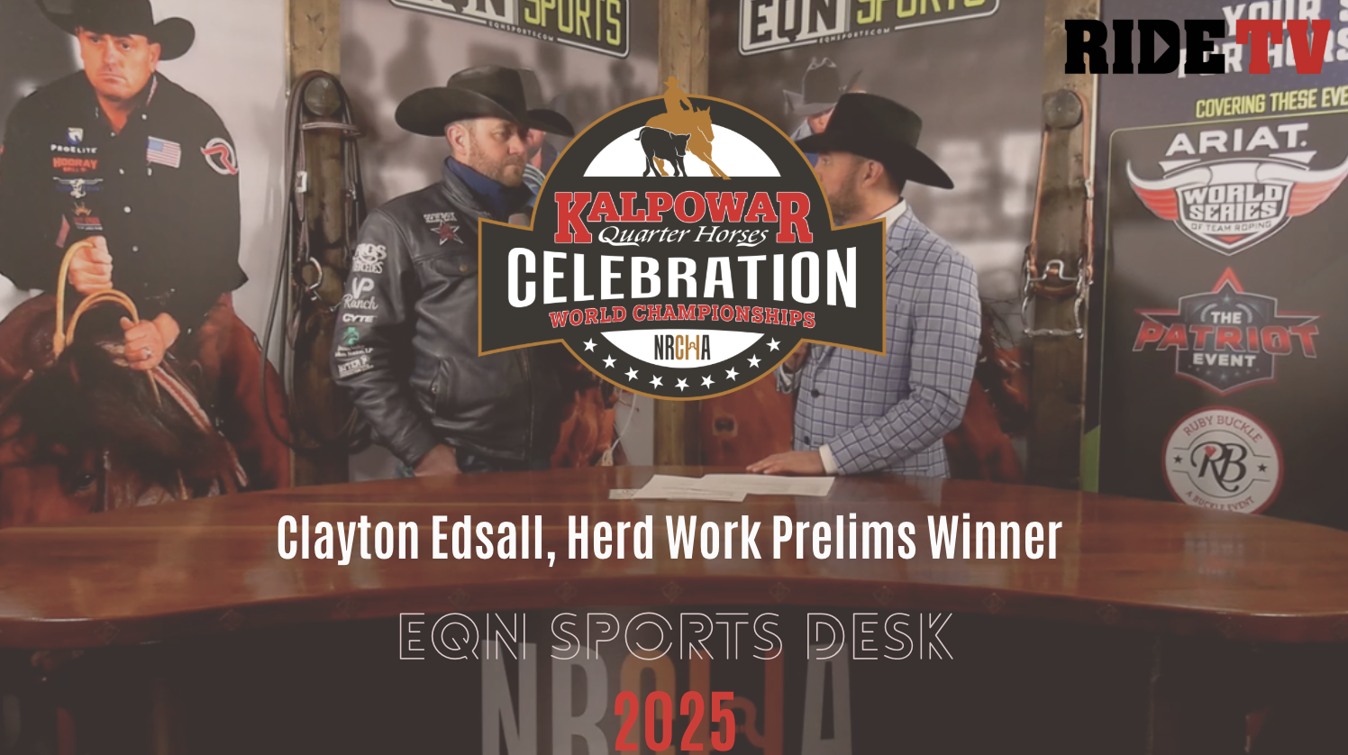 Clayton Edsall, Herd Work Prelims Winner | 2025 World's Greatest Horseman