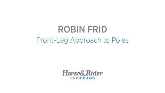 Body Front-Leg Approach to Poles