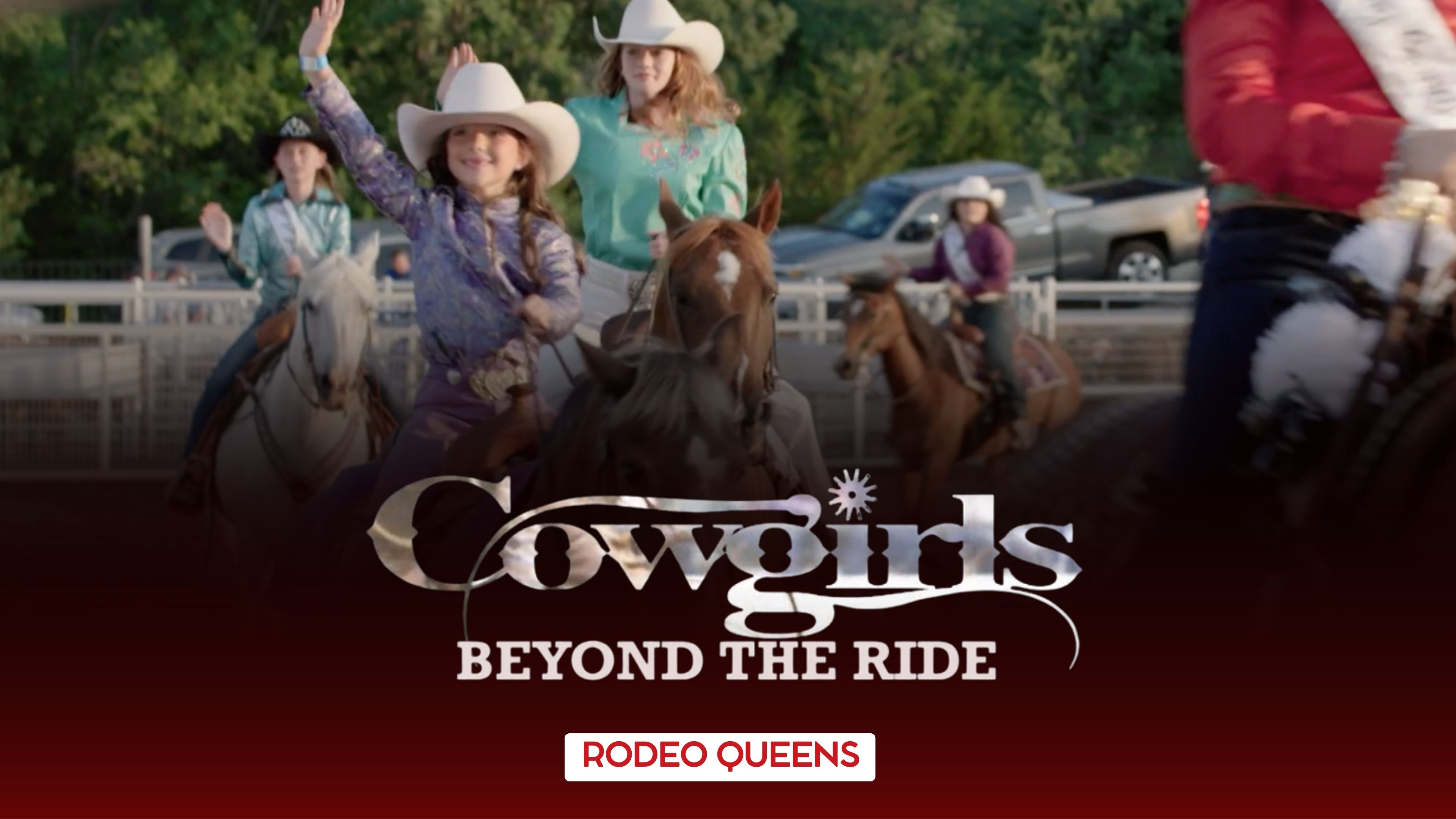 Cowgirls - Rodeo Queens