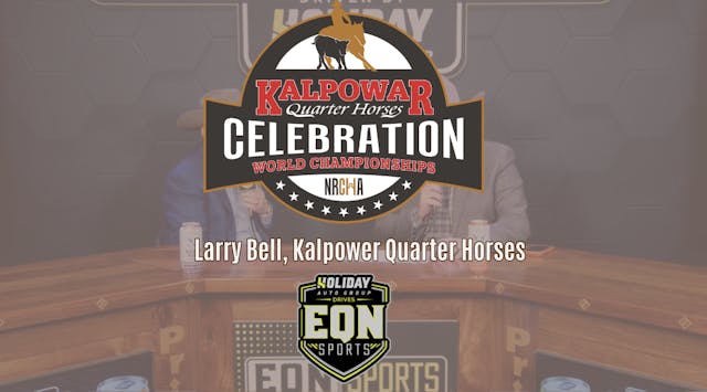 Larry Bell, Kalpower Quarter Horses |...