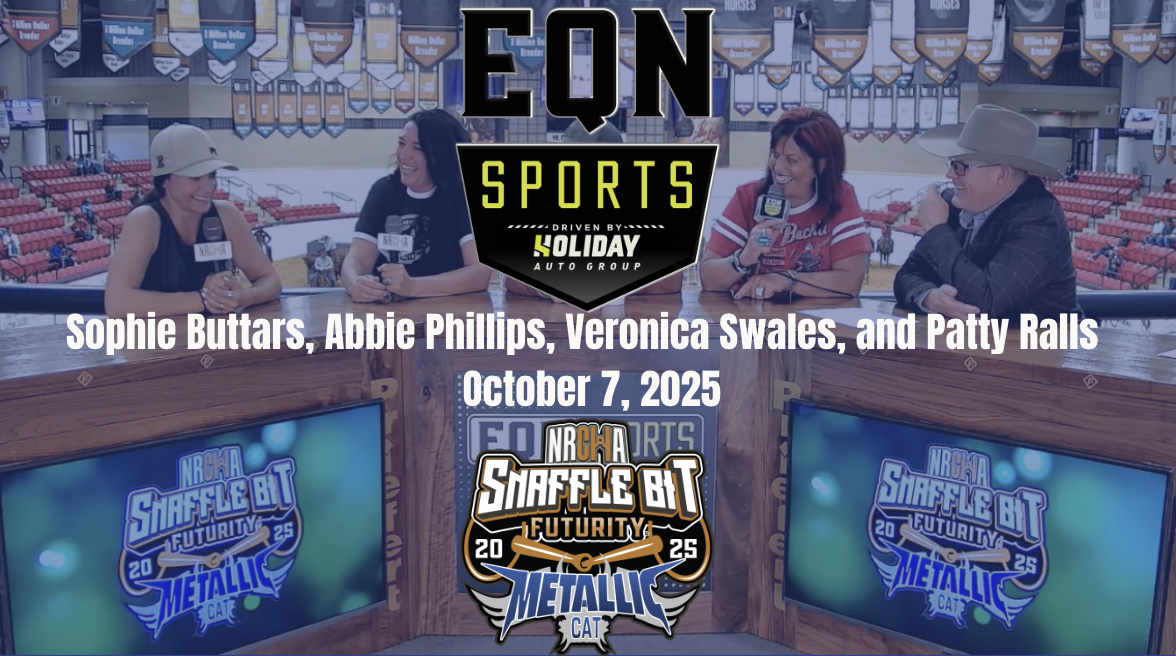 Sophie Buttars, Abbie Phillips, & More | NRCHA Snaffle Bit Futurity | 10/7/25