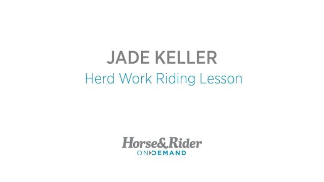 Herd Work Riding Lesson