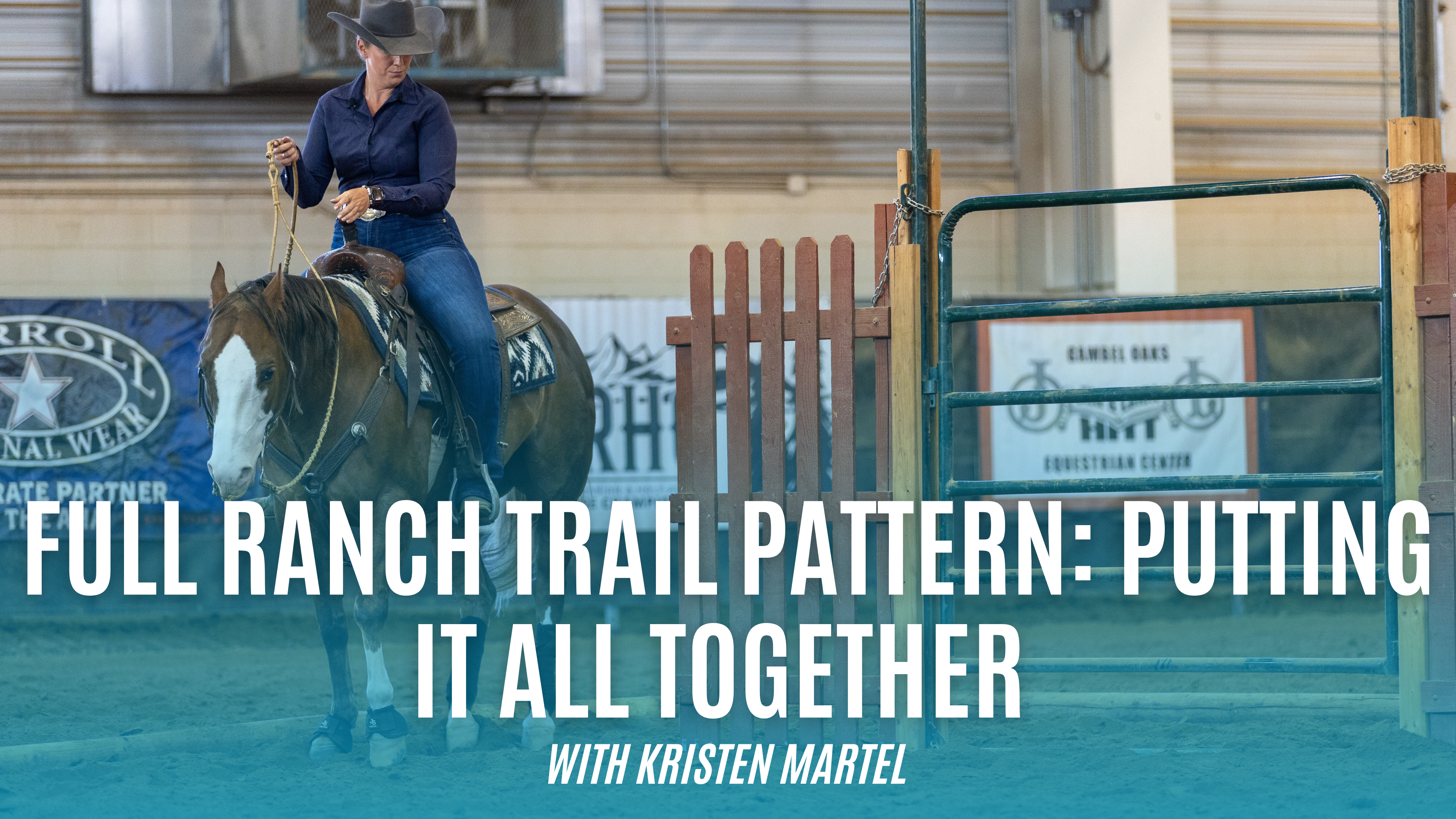 Full Ranch Trail Pattern: Putting It All Together with Kristen Martel