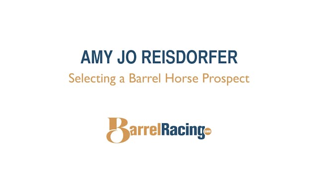 Selecting a Barrel Horse Prospect