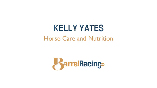 Horse Care and Nutrition with Kelly Y...