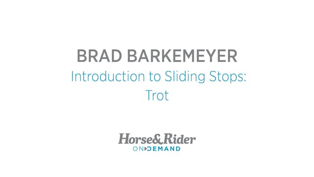 Introduction to Sliding Stops:Trot