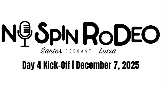 Day 4 Kick-Off | No Spin Rodeo | Dece...