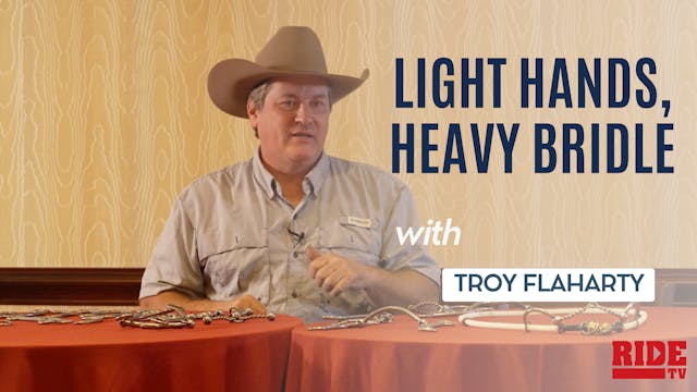 Light Hands, Heavy Bridle