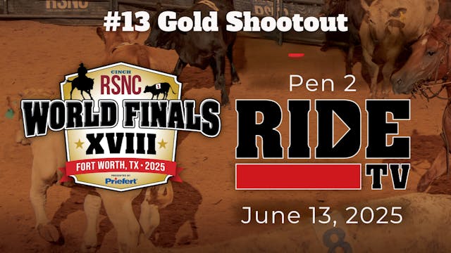 #13 Gold Shootout | Cinch RSNC World ...