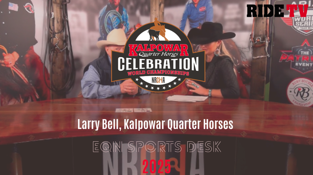 Larry Bell, Kalpowar Quarter Horses | 2025 World's Greatest Horseman