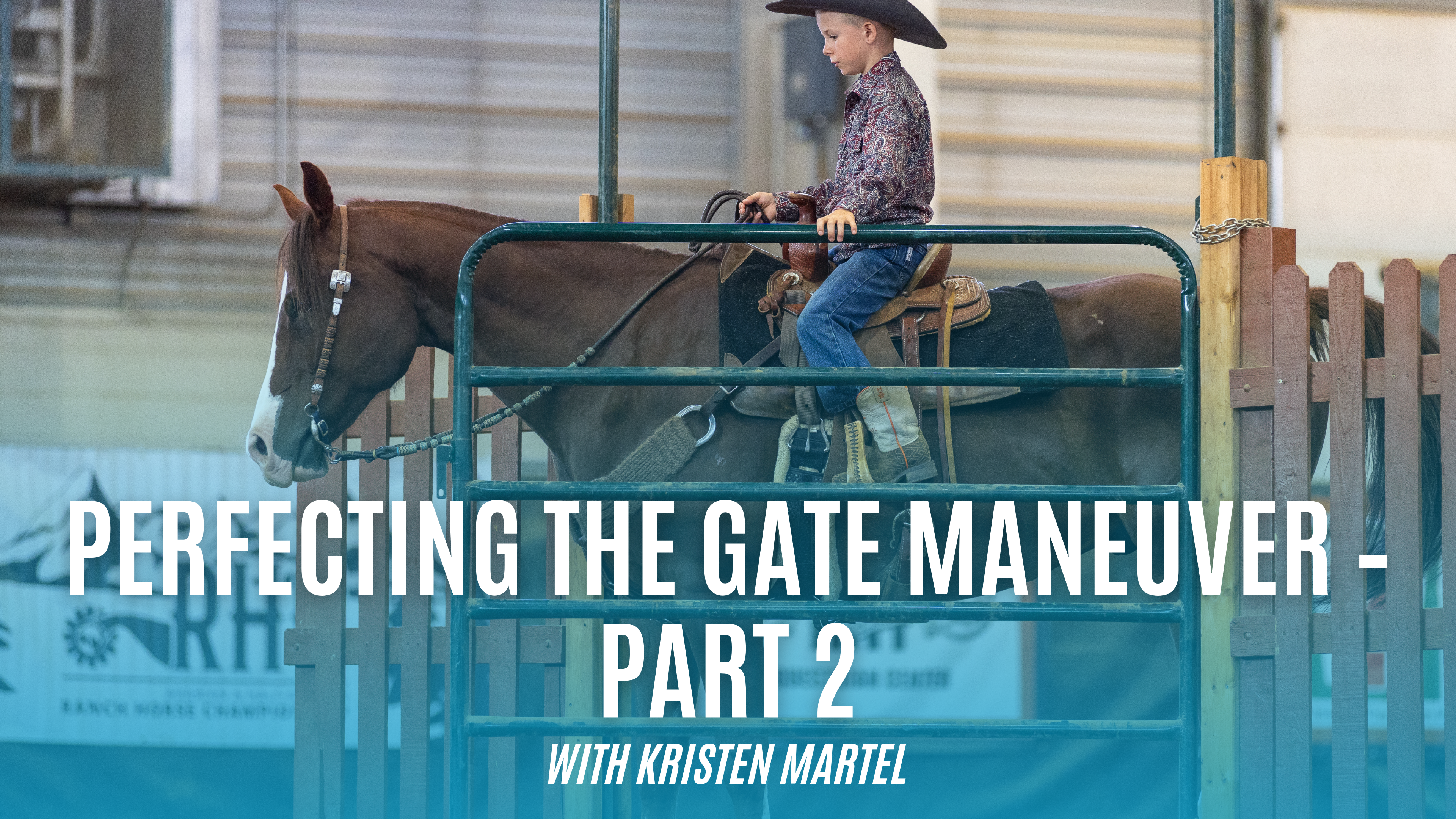 Perfecting the Gate Maneuver – Part 2 with Kristen Martel