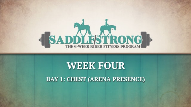 Saddle Strong - Week 4 Day 1 - Equine U