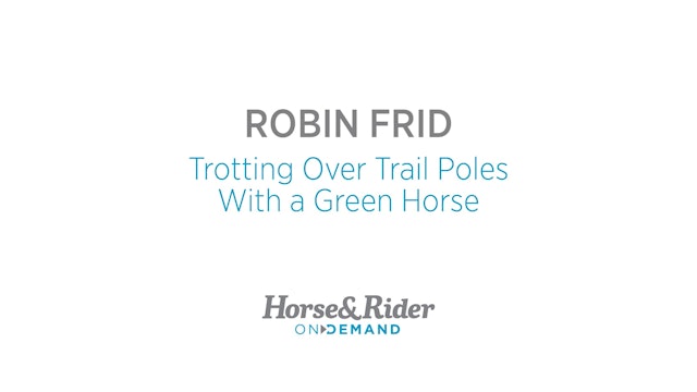 Trotting Over Trail Poles With a Green Horse