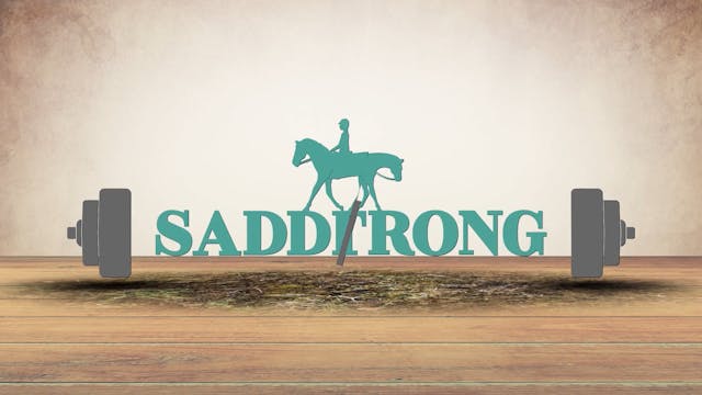 Saddle Strong - Week 1 Intro Fundamen...