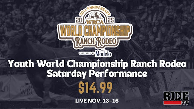 Youth World Championship Ranch Rodeo | Sat. Perf