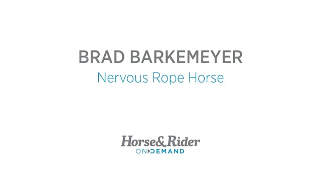 Nervous Rope Horse