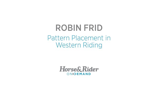 Pattern Placement in Western Riding