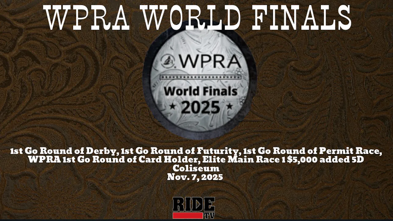 Barrel Racing Derby, Futurity, & More | WPRA Finals | November 7, 2025 ...