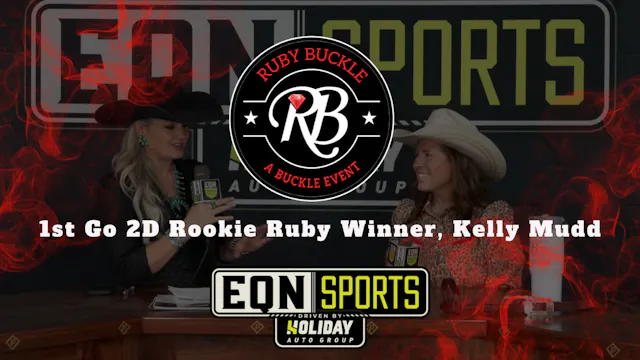 1st Go 2D Rookie Ruby Winner, Kelly M...