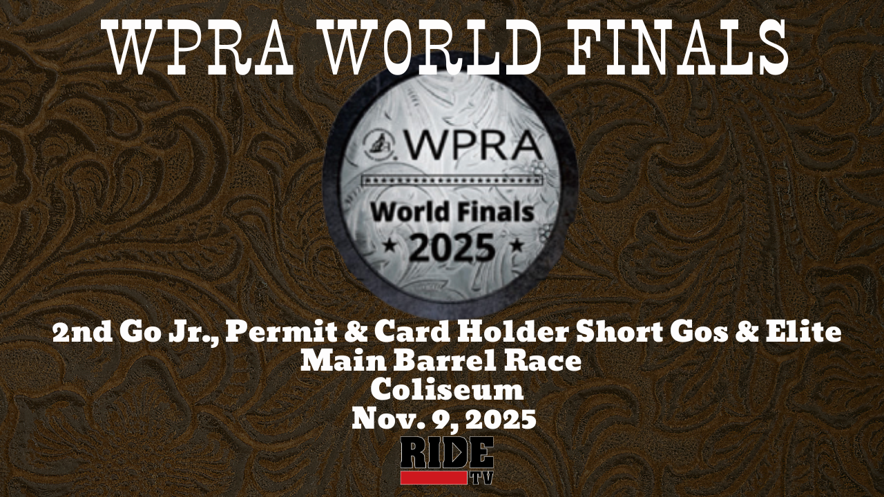 2nd Go Jr, Short Gos & Elite Main Race | WPRA World Finals | Coliseum | 11/9/25