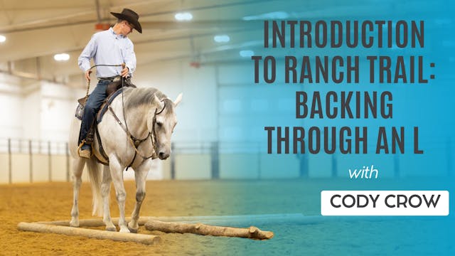 Introduction to Ranch Trail: Backing ...