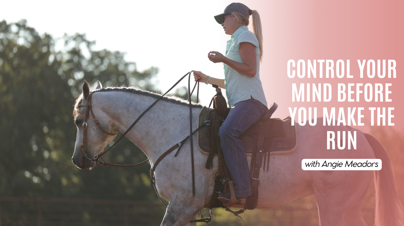 Angie Meadors: Control Your Mind Before You Make the Run