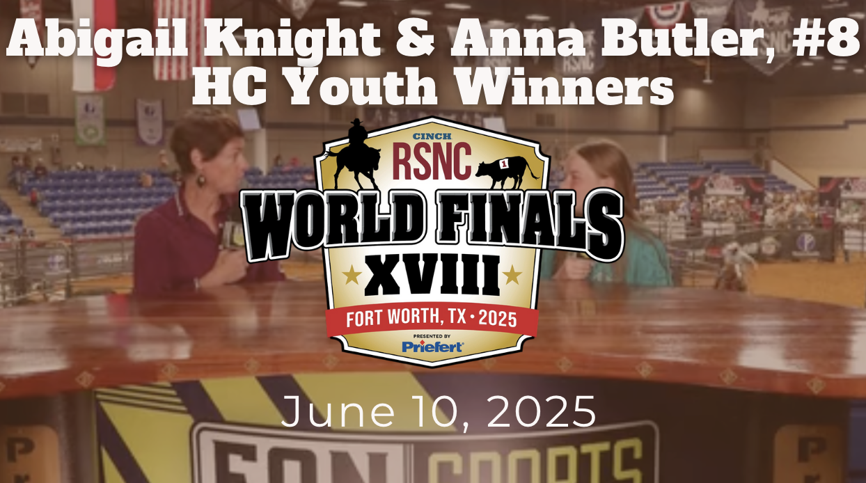 Abigail Knight & Anna Butler, #8 HC Youth Winners | RSNC World Finals | 6/10/25