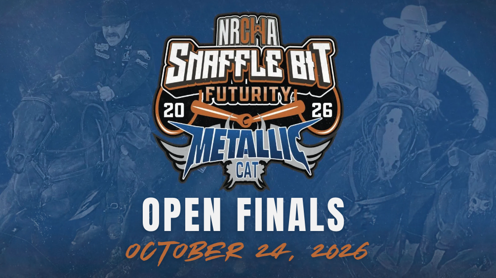 Open Finals | NRCHA Snaffle Bit Futurity® | October 24, 2026