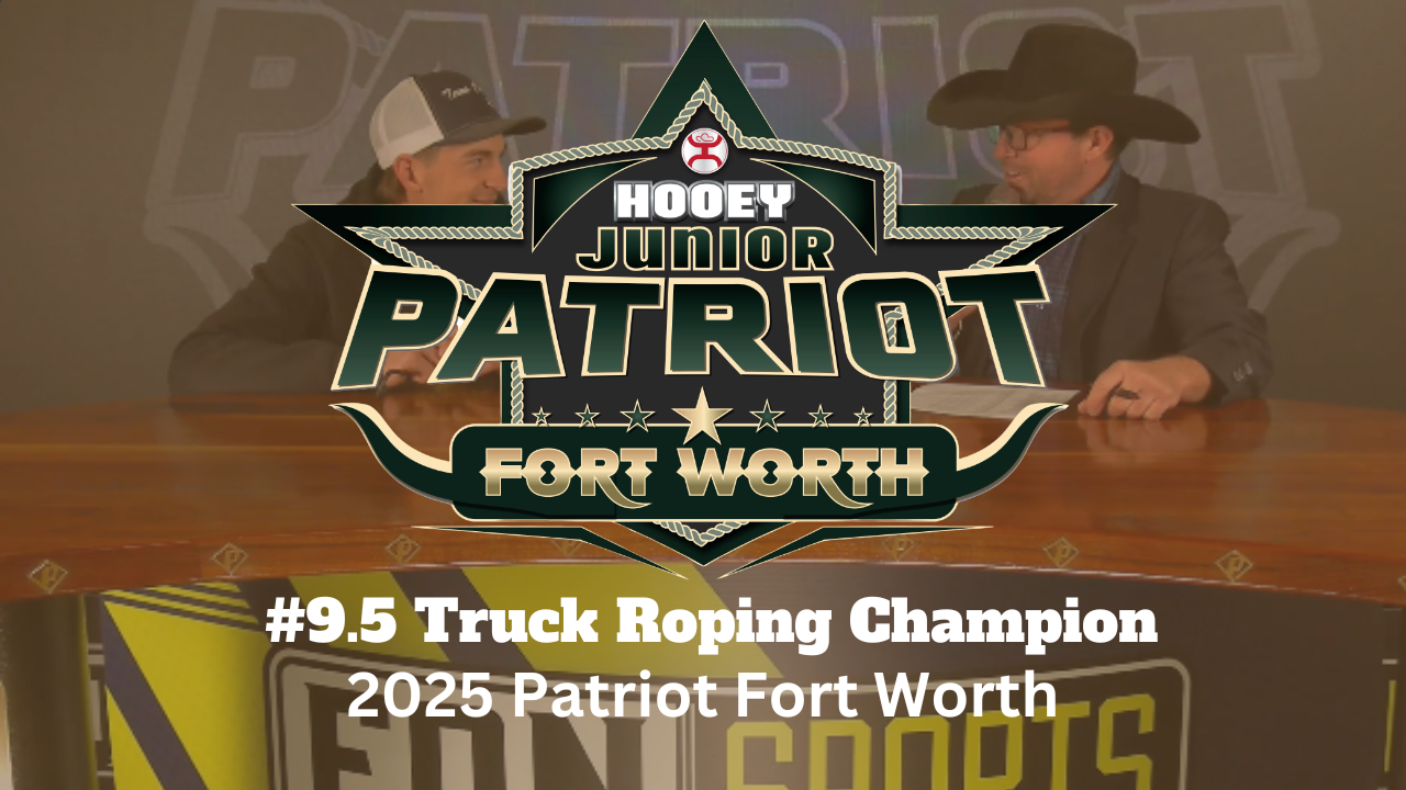 #9.5 Truck Roping Champion | 2025 Patriot Fort Worth