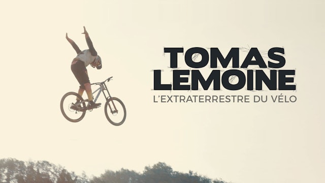 Tomas Lemoine - L'extraterrestre du vélo