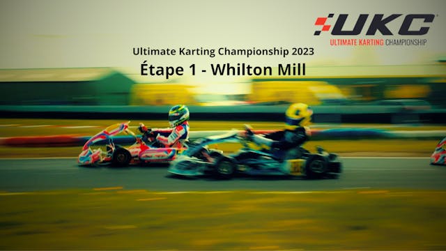 Ultimate Karting Championship 2023 - Étape 1 Whilton Mill 🏎