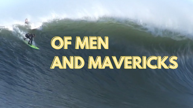 OF MEN AND MAVERICKS 🏄🏻‍♂️ -  LE FILM