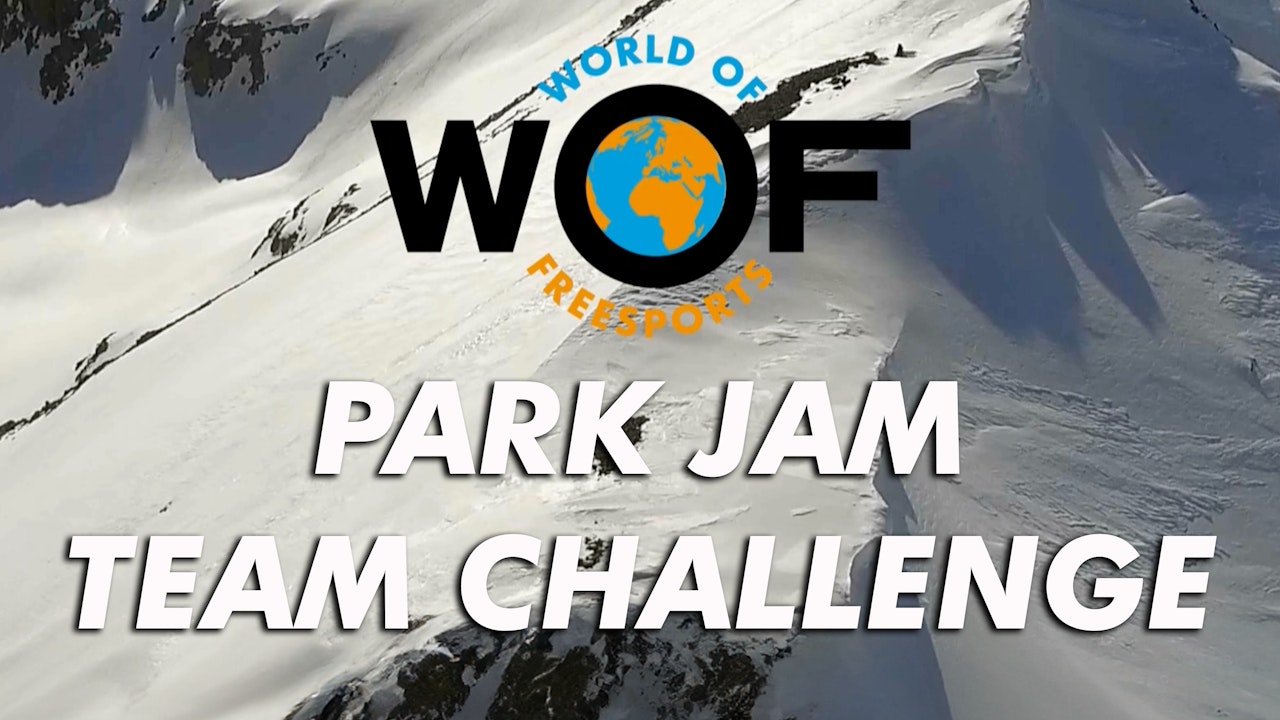 WORLD OF FREESPORTS - PARK JAM TEAM CHALLENGE - LE MAG