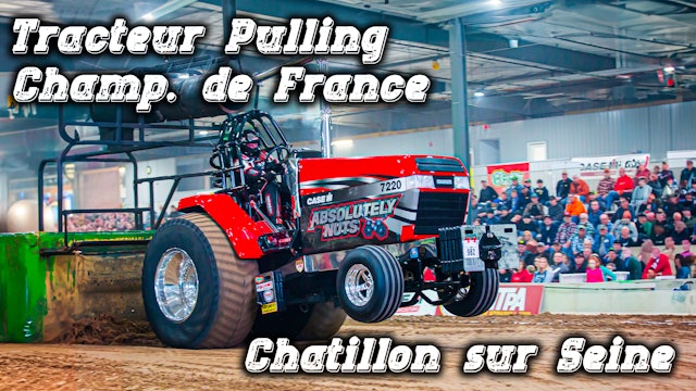 Tracteur Pulling Championnat de France Châtillon-sur-Seine