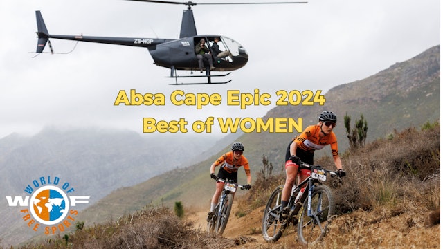 WORLD OF FREESPORTS - LE MAG - 🚴‍♀️ CAPE EPIC BEST OF WOMEN