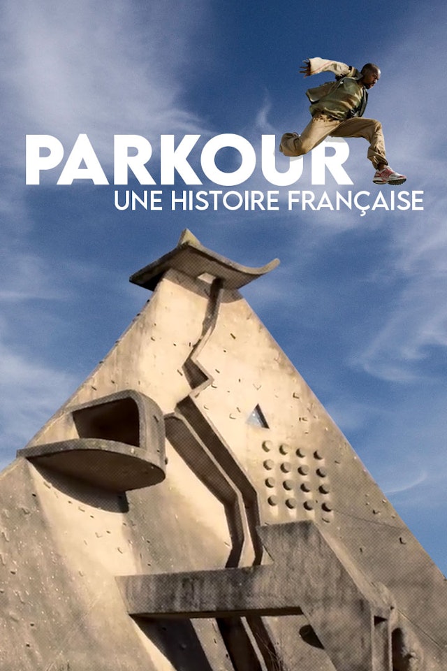 Parkour, une histoire française 🤸‍♀️