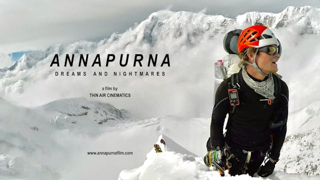 ANNAPURNA: Dreams and Nightmares