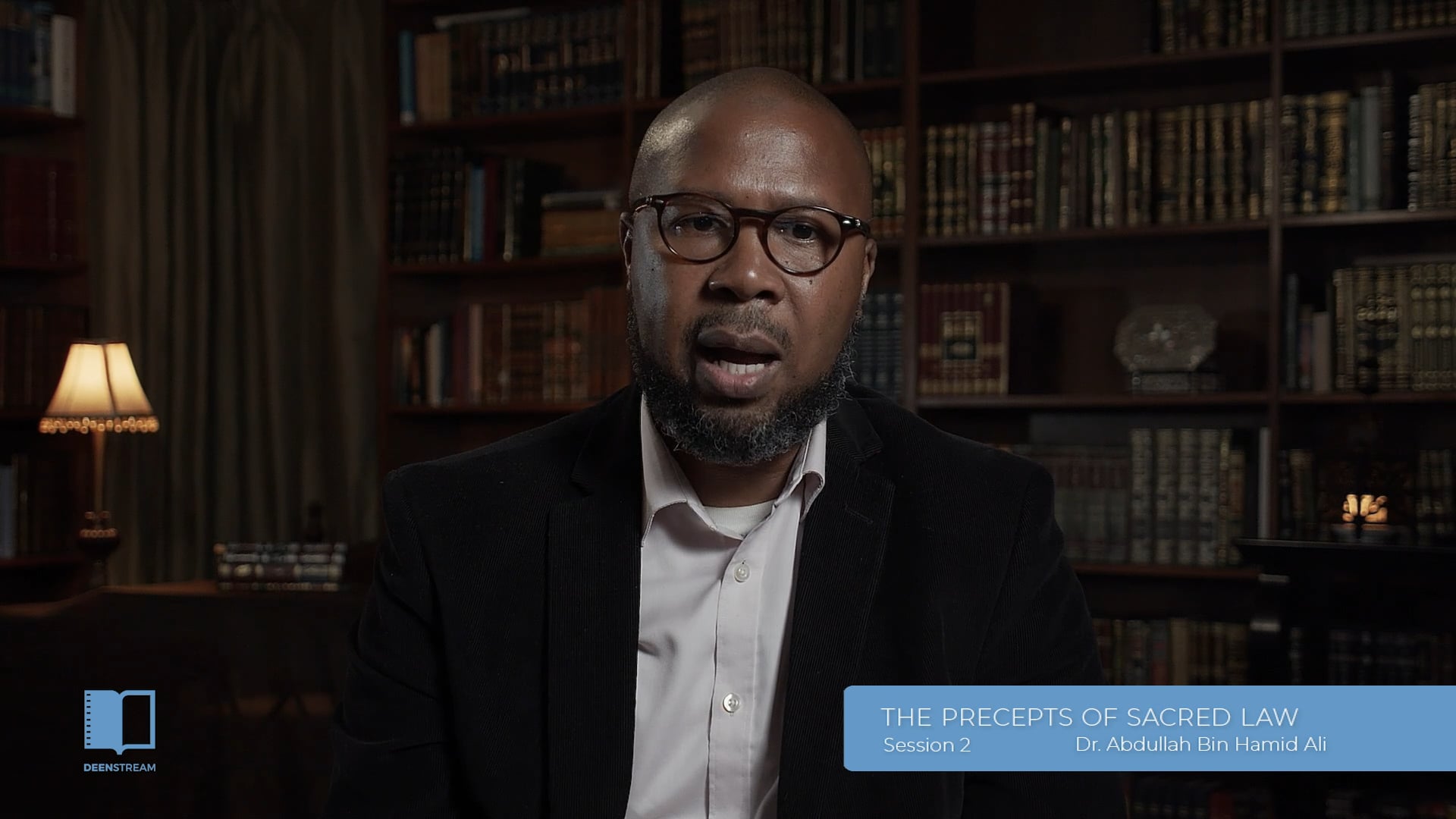 02 - The Precepts of Sacred Law - Dr. Abdullah bin Hamid Ali - Rihla 2020