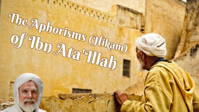 Hikam (Aphorisms) of Ibn 'Ata'Illah - Dr. Umar Faruq Abd-Allah