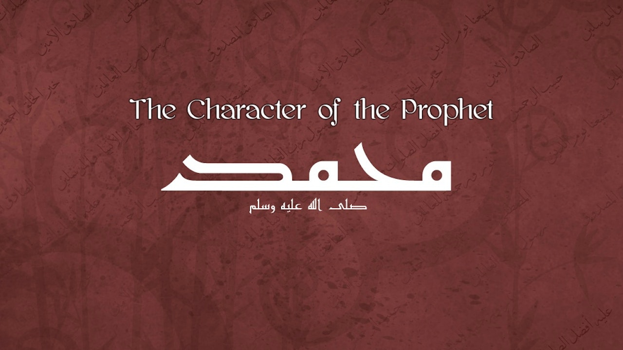 The Character of the Prophet