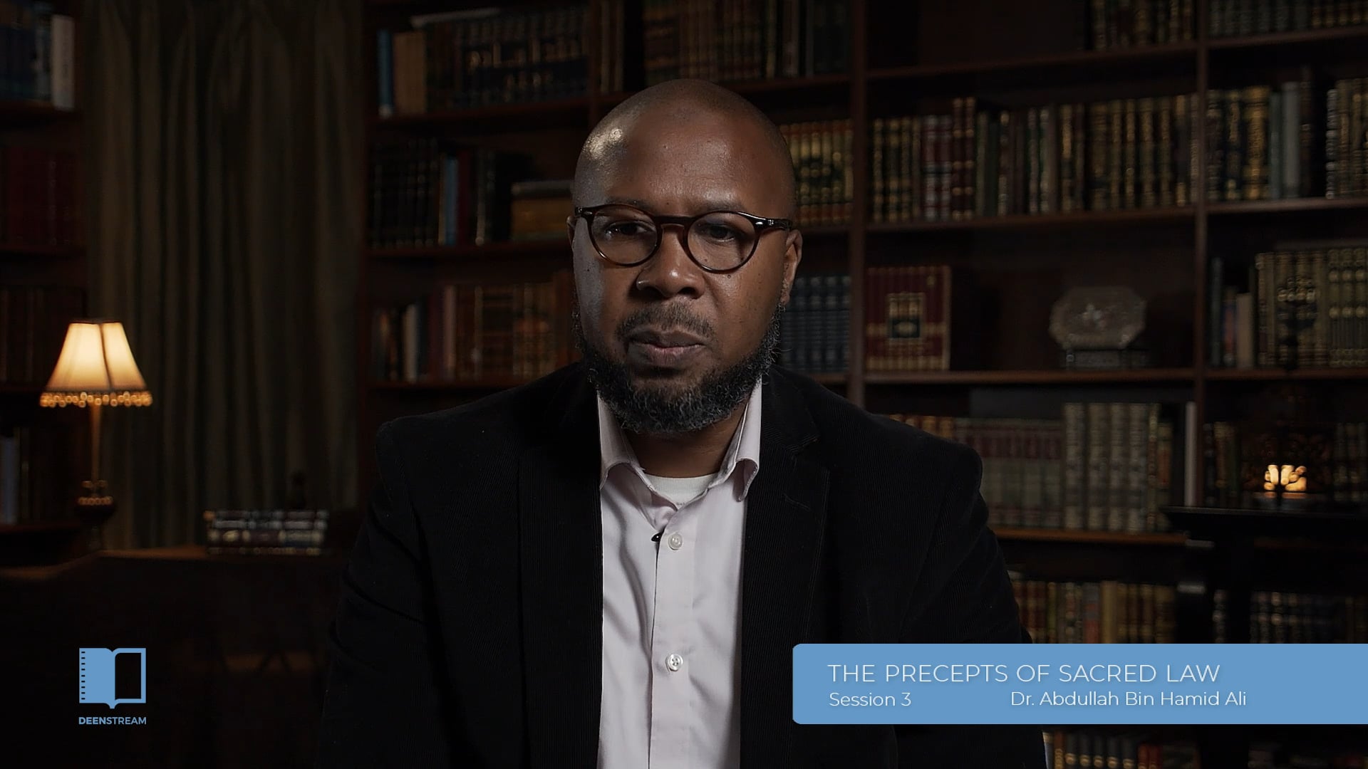 03 - The Precepts of Sacred Law - Dr. Abdullah bin Hamid Ali - Rihla 2020
