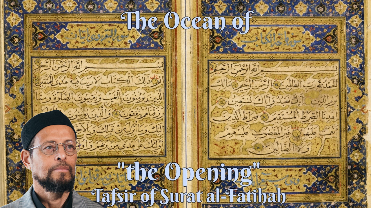 The Ocean of "The Opening" - Imam Zaid Shakir