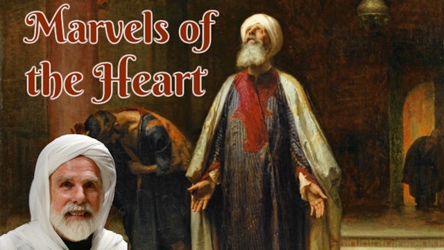 Marvels of the Heart - Dr. Umar Faruq Abd-Allah